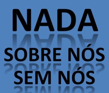 "Nada sobre nós, sem nós": o lema dos surdos para a inclusão